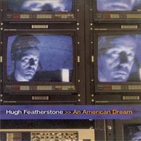 CD cover of an American dream by Hugh Featherstone