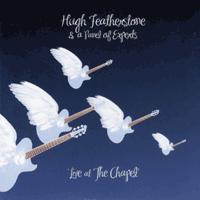 Cover of the CD Live at the Chapel by Hugh Featherstone and A Panel of Experts